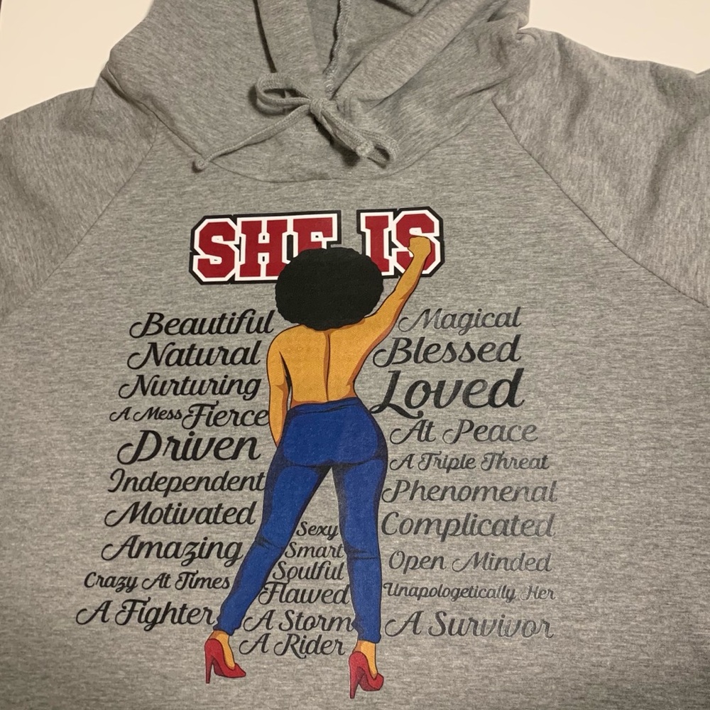 “She is” sweatshirt